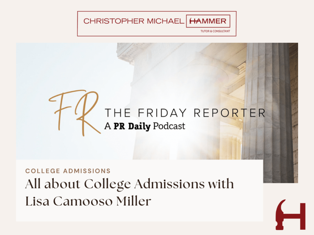 All about College Admissions with Lisa Camooso&nbsp;Miller